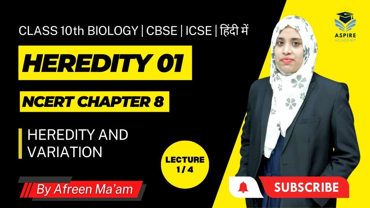 Heredity Class 10 Biology Full Course for CBSE, ICSE, NCERT
